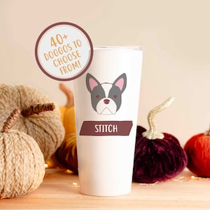 Personalized Boston Terrier Tumbler, 20 oz Custom Dog Tumbler, Coffee Tumbler