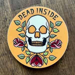 Dead Inside 3” premium vinyl sticker