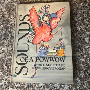 Vintage Illustrated Children’s Book - Sounds of a Powwow by Bill Martin Jr
