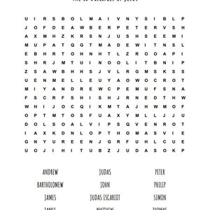 May include: A black and white word search puzzle with the title "The 12 Disciples of Jesus". The puzzle includes the names of the 12 disciples of Jesus, including Andrew, Bartholomew, James, John, Judas Iscariot, Matthew, Peter, Philip, Simon, and Thomas.