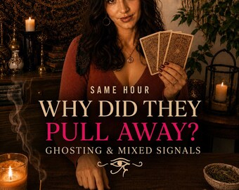 Same Hour Psychic Reading, Ghosting, Mixed Signals Love Tarot Guidance (Digital Delivery)