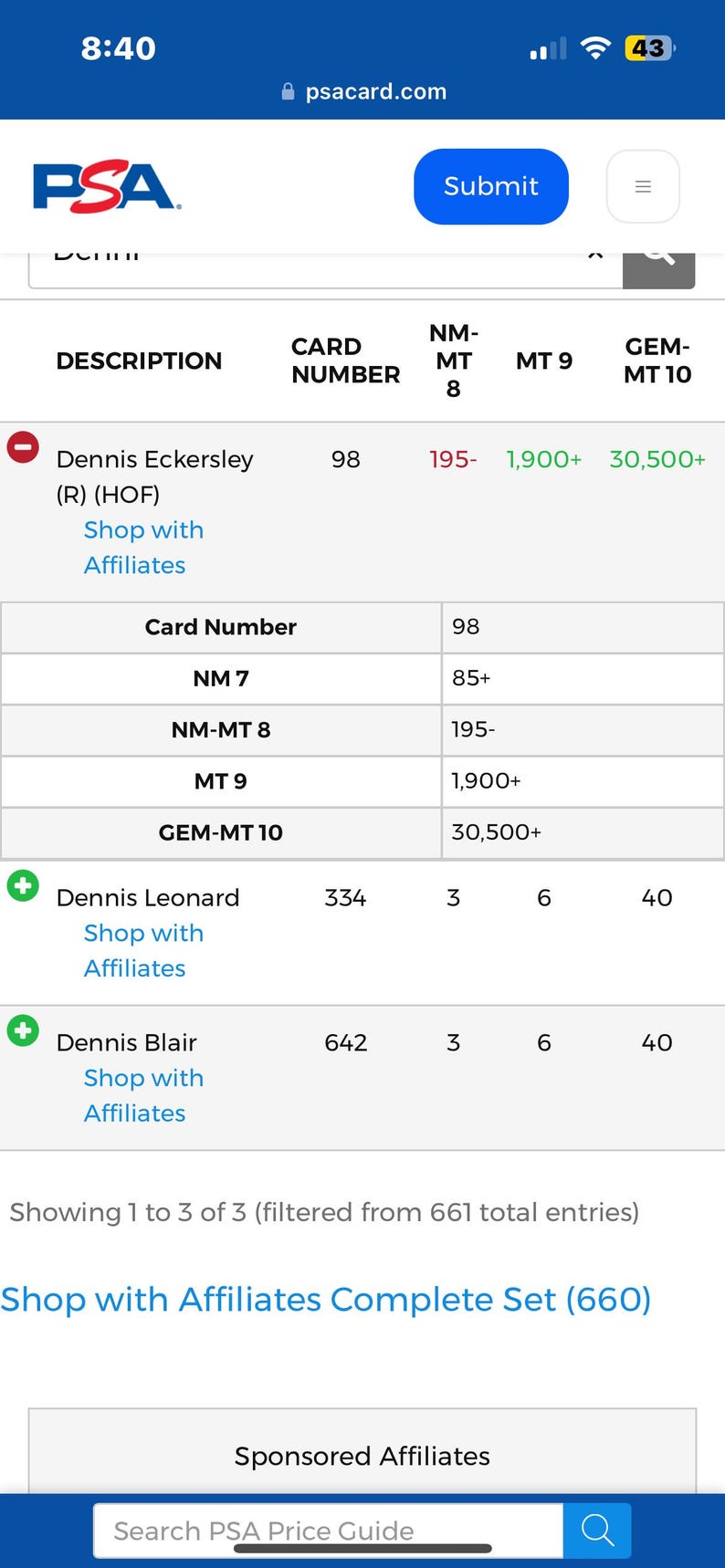 Puede incluir: Una captura de pantalla de un sitio web que muestra una lista de tarjetas de b&eacute;isbol con sus valores calificados. Las tarjetas est&aacute;n calificadas por PSA, una empresa profesional de calificaci&oacute;n de tarjetas deportivas. La lista incluye a Dennis Eckersley, Dennis Leonard y Dennis Blair. El sitio web tambi&eacute;n incluye una barra de b&uacute;squeda para buscar otras tarjetas.