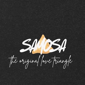 Puede incluir: Fondo negro con la palabra "SAMOSA" en escritura blanca, acompañada de una ilustración de acuarela de un samosa. Debajo, el texto dice "the original love triangle" en cursiva.