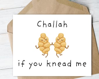Challah if you knead me Greeting Cards, Jewish Celebration Cards, Shabbat greeting cards, Jewish cards, Blank Inside, Pack of 10