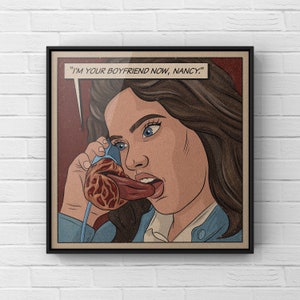 I&#39;m Your Boyfriend Now Nancy Print | A Nightmare on Elm Street Poster | 80s Horror Movie Art | Freddy Krueger Portrait | UNFRAMED