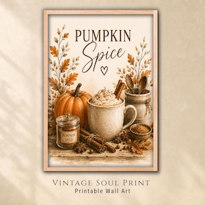 Pumpkin Spice Print, Coffee Bar Decor, Fall Kitchen Wall Art, Thanksgiving Decor (Digital Download)