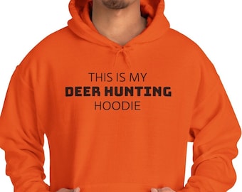 Deer hunting hoodie, hunting sweatshirt, hunting hoodie, deer hunting sweatshirt, orange hunting hoodie, hunter orange hoodie