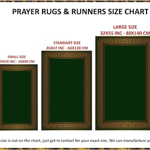 May include: Size chart for prayer rugs and runners. The chart shows three sizes: small (20x36 inches, 50x90 cm), standard (26x47 inches, 66x120 cm), and large (32x55 inches, 80x140 cm).