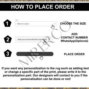 May include: A three-step guide on how to place an order for a personalized rug. The steps include choosing the size, adding personalization, and adding to cart. The image also includes a section for adding a contact number and a note that designers will contact you if the personalization can be done.