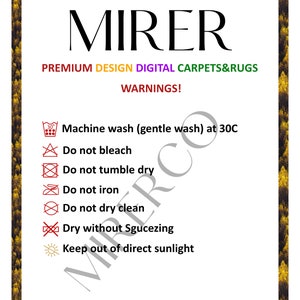 May include: A white sign with black text that reads "MIRER PREMIUM DESIGN DIGITAL CARPETS&RUGS WARNINGS!" and a list of care instructions for the rugs. The instructions include machine wash at 30 degrees Celsius, do not bleach, do not tumble dry, do not iron, do not dry clean, dry without squeezing, and keep out of direct sunlight.