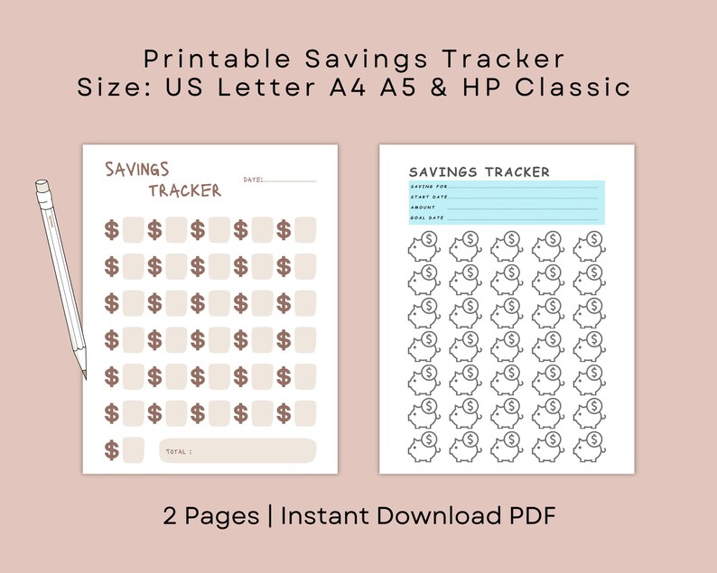 May include: Printable savings tracker with two pages. The first page has a grid of dollar signs for tracking savings. The second page has a grid of piggy banks for tracking savings. The text "SAVINGS TRACKER" is at the top of each page.