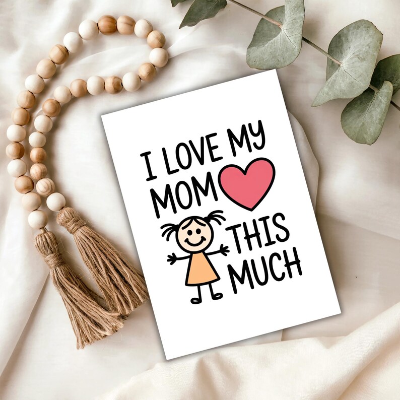 Mothers Day Card for Mom, Printable Kids Card, I Love You Mom, Child ...