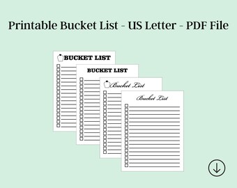 May include: Four printable bucket list pages with a simple design. Each page has a title that says "Bucket List" and a series of checkboxes with lines for writing down items.