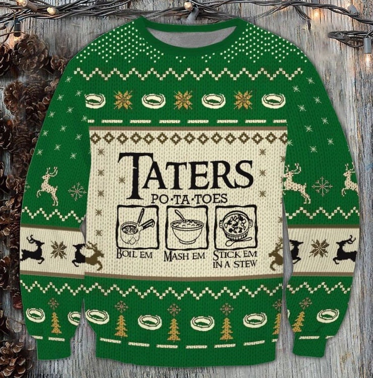 Discover LOTR Lord Of The Rings Taters Potatoes Green Ugly Christmas 3D Sweater