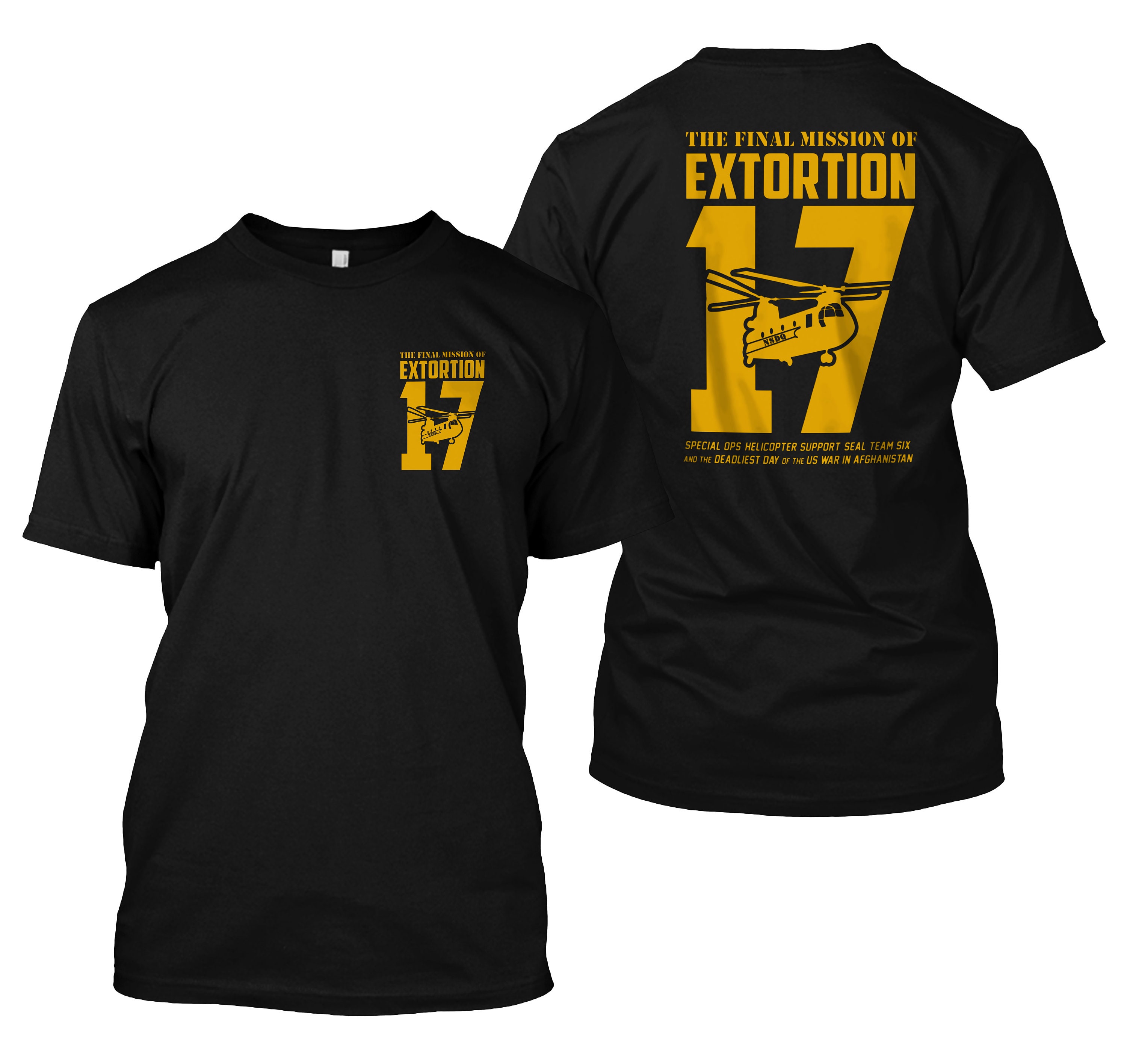 Discover Navy Seal Team Six 6 EXTORTION 17 Seals Team Six Double sided tshirt