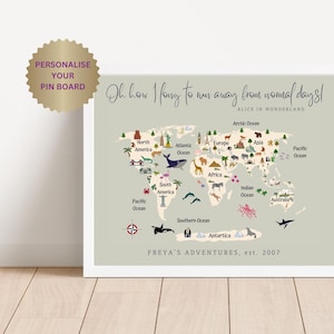 May include: A colourful world map with illustrations of animals and landmarks. The map is on a light green background with the text "Oh how I long to run away from normal days! Alice in Wonderland". The map is framed in white.