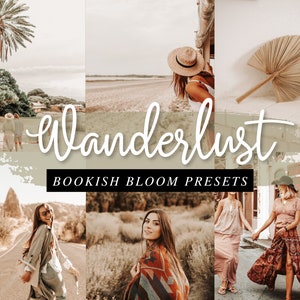 May include: A collage of images featuring people enjoying travel and nature. The images are edited with a warm, vintage aesthetic. The text "Wanderlust Bookish Bloom Presets" is displayed in a white font on a light brown background.