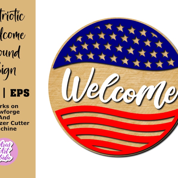 Patriotic Wreath, Patriotic Welcome Sign, Patriotic Decor, Round Door Wreath Hanger SVG, Front Door Decor, Glowforge File for Cricut and CNC