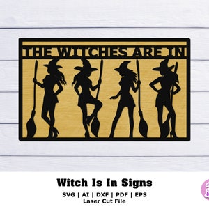 The Witch Is In svg, Halloween Door Sign, Halloween SVG, Halloween Laser Cut Files, Halloween Door Hanger svg, Halloween Wood Sign svg dxf