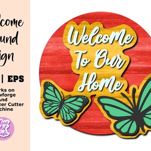 Welcome Sign cut file for Glowforge and Laser, Farmhouse Sign Door Hanger, Butterfly Sign SVG EPS ,Welcome Laser Cut File, Glowforge SVG
