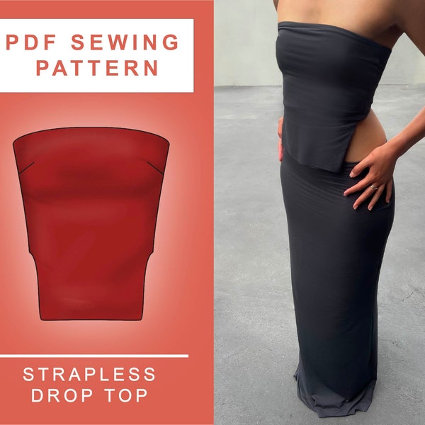 PDF Strapless Drop Top Bandeau Sewing Pattern | XXS - 2XL | A4, A0 & US Letter Printing