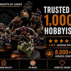 May include: A collection of painted fantasy miniatures featuring armored figures riding dinosaur-like creatures. Text includes KNIGHTS OF LUNAR, TRUSTED BY 1,000+ HOBBYISTS, 4.9/5 AVERAGE RATING, 8,000+ ORDERS COMPLETED, PREMIUM QUALITY, UK MADE, HOBBYIST OWNED.