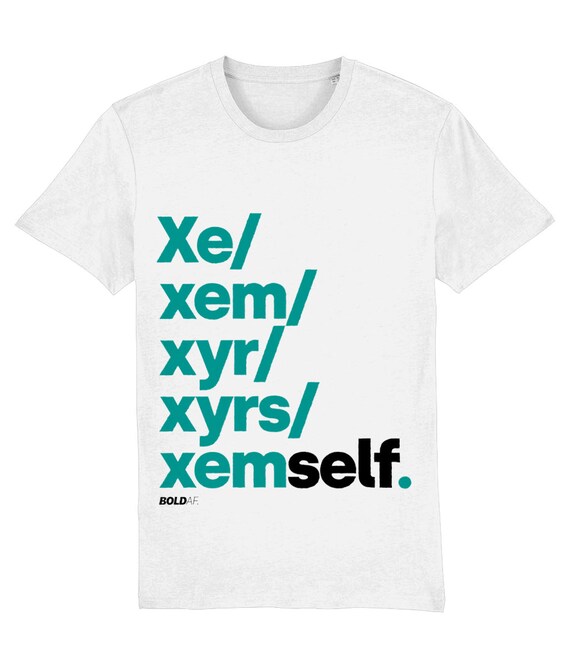 Self Pronouns. Xexem / White Tshirt Teal & Black Text Etsy