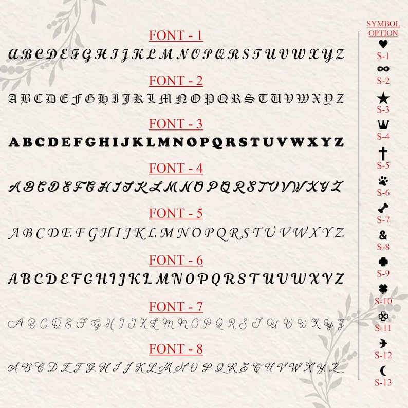 May include: A graphic showcasing eight different font styles, each displaying the alphabet. The image also presents a selection of thirteen symbol options, labeled S-1 through S-13, for customization.