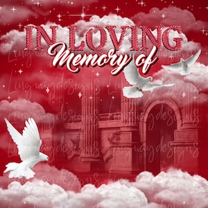 Op de afbeelding: In liefdevolle herinnering aan, geschreven in rode geborduurde letters tegen een rode achtergrond met witte wolken en witte duiven. De tekst Voor altijd in onze harten staat in wit onderaan de afbeelding.