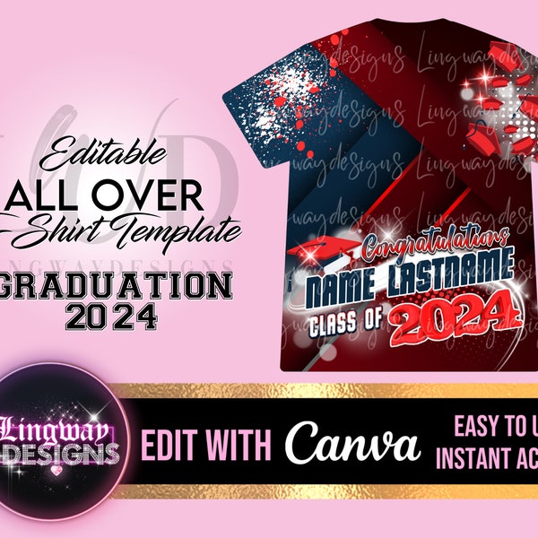 Red Navy Blue Congratulations Class of 2024 Graduation All Over 3D Editable Template ADD Name Photos Mascot Grad T-shirt