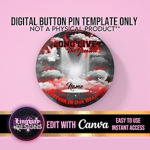 Red Black Grey Sky Long Live The Greatest Template Memorial Button Pin Background Funeral Button Funeral Favors RIP PNG Add Photo