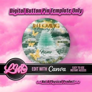Dark Green Gold In Loving Memory Heaven Butterflies Template Memorial Button Pin Background Funeral Button Funeral Favors RIP PNG Add Photo
