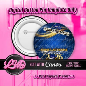 Navy Blue Gold Class of 2026 Graduation Button Pin Editable Template ADD Name Photo Mascot Grad Favor