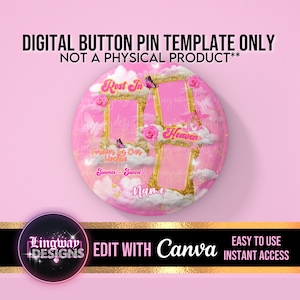 May include: A pink and gold digital button pin template with a cloud and butterfly design. The template has three photo frames with the text "Rest In", "Forever In Our Hearts", "Heaven", and "Name".