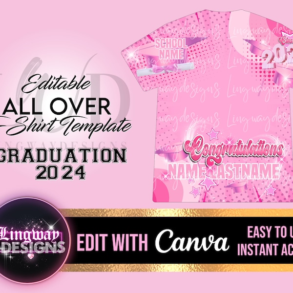 Pink Congratulations Class of 2024 Graduation All Over 3D Editable Template ADD Name Photos Mascot Grad T-shirt