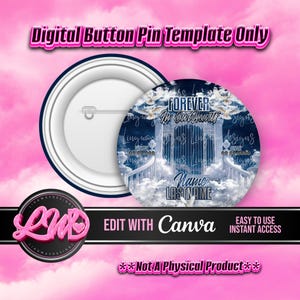 May include: A digital button pin template with a design featuring a heavenly scene with clouds, arches, and the text "FOREVER In Our Hearts." The template includes space for a name and is designed to be edited with Canva.