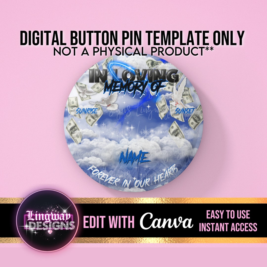 Blue Sky Money Heaven in Loving Memory Template Memorial Button Pin