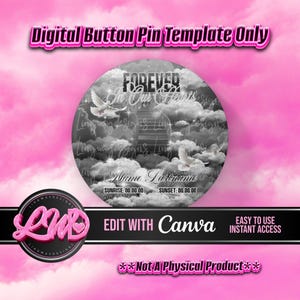Black Silver Heaven Stairway Forever in Our Hearts Template Memorial Button Pin Background Funeral Button Funeral Favors RIP PNG Add Photo