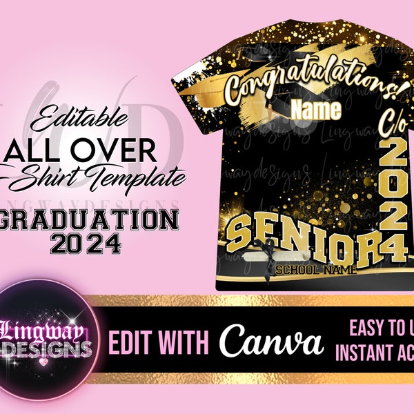 Black Gold Senior Class of 2024 Graduation All Over 3D Editable Template ADD Name Photos Mascot Grad T-shirt