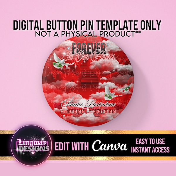 Red Black Heaven Stairway Forever in Our Hearts Template Memorial Button Pin Background Funeral Button Funeral Favors RIP PNG Add Photo