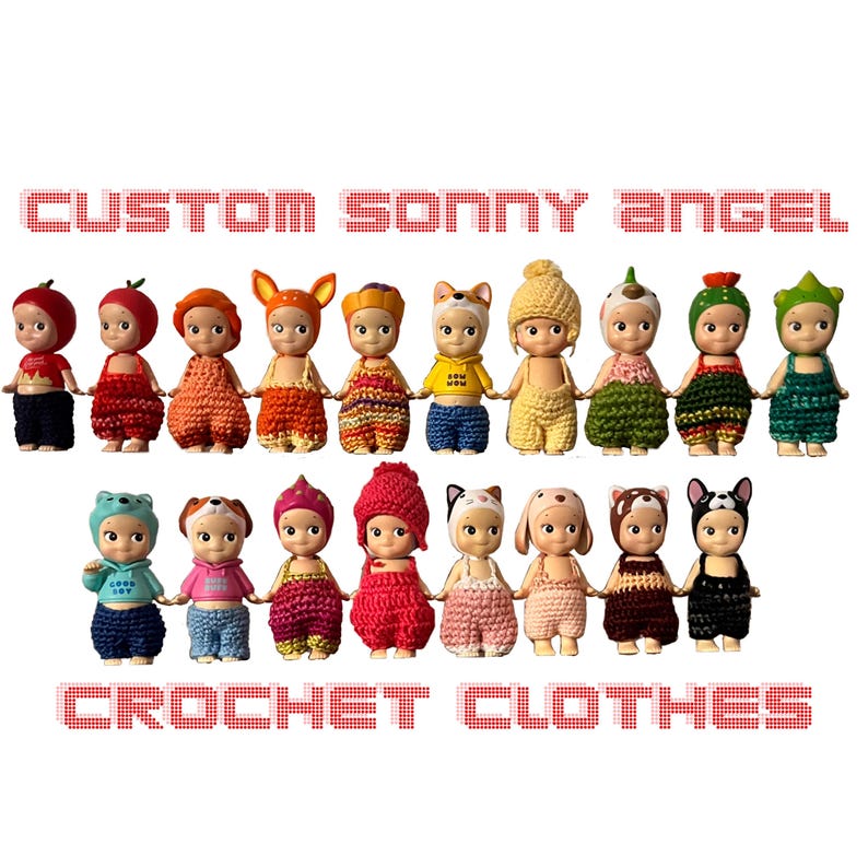 May include: A collection of Sonny Angel dolls wearing custom crochet outfits. The dolls are arranged in two rows, each holding hands. The outfits include various animal and fruit-themed designs, with the text "CUSTOM SONNY ANGEL CROCHET CLOTHES" displayed.