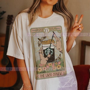 The Last Straw Tarot Card Shirt, Tarot Card Shirt, Skeleton Coffee Shirt, Coffe Tarot Card Shirt, Mystical Tarot Shirt, Tarot Skeleton Shirt