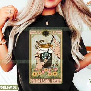 The Last Straw Tarot Card Shirt, Tarot Card Shirt, Skeleton Coffee ...