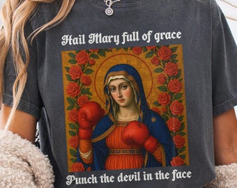 Hail Mary Full of Grace Shirt, Virgen De Guadalupe Shirt, Virgin Mary Shirt, Our Lady of Guadalupe Shirt, Catholic Women, Catholic Gifts