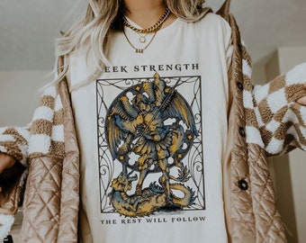Seek Strength Shirt, Archangel Michael Shirt, Saint Michael Shirt, St. Michael The Archagel Shirt