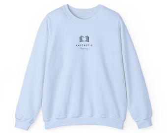 Kaytastic Learning - Embrace Learning & Thrive Sweatshirt