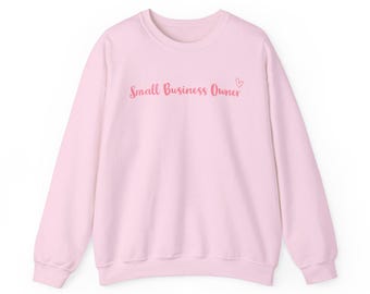 Small Business Owner Sweater- Woman Owned Business