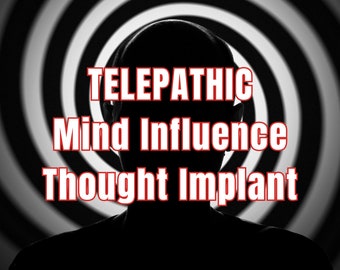 Thought Implant Telepathic Mind Influence