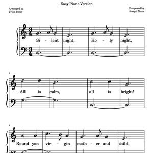 May include: Easy piano sheet music for "Silent Night". The title is at the top, with the composer and arranger's names. The musical notation includes treble and bass clefs, with lyrics such as "Silent night, holy night" and "All is calm, all is bright!"