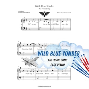 Puede incluir: Partitura de "Wild, Blue Yonder", una canción de la Fuerza Aérea, con notas musicales y letras. La imagen incluye una ilustración estilizada de un avión y el título en azul. También se ven las palabras "Air Force Song" y "Easy Piano".